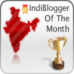 IndiBlogger of the Month